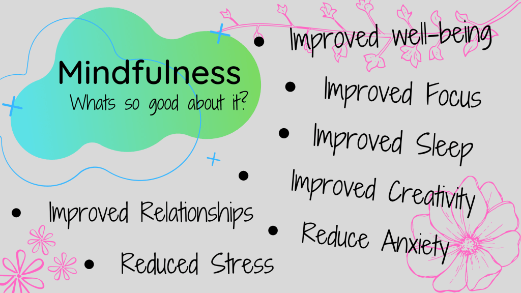 Mindfulness, what so good about&nbsp;it?